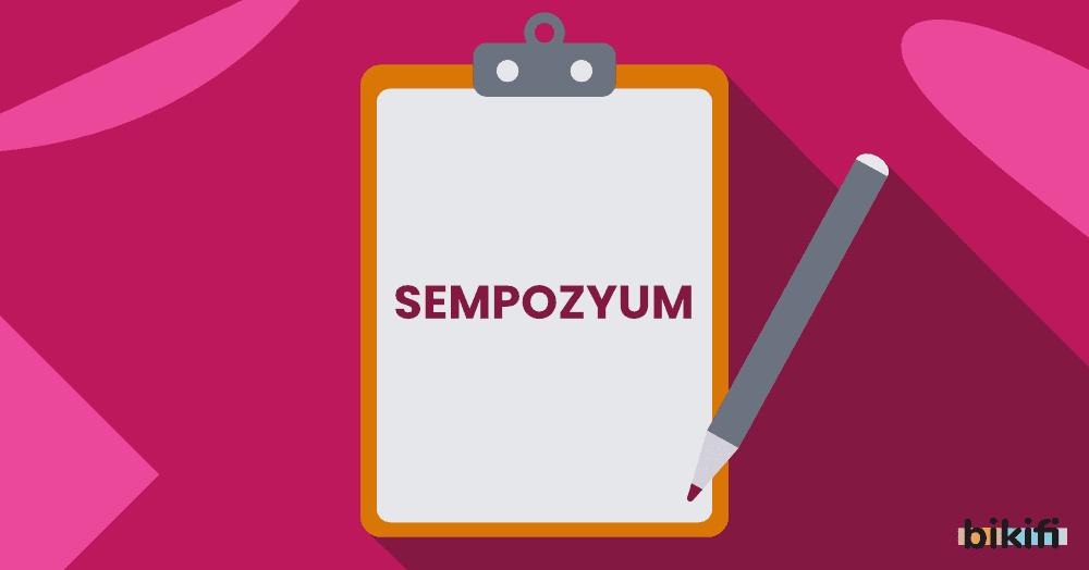 Sempozyum ve Özellikleri, Sempozyum Nedir?