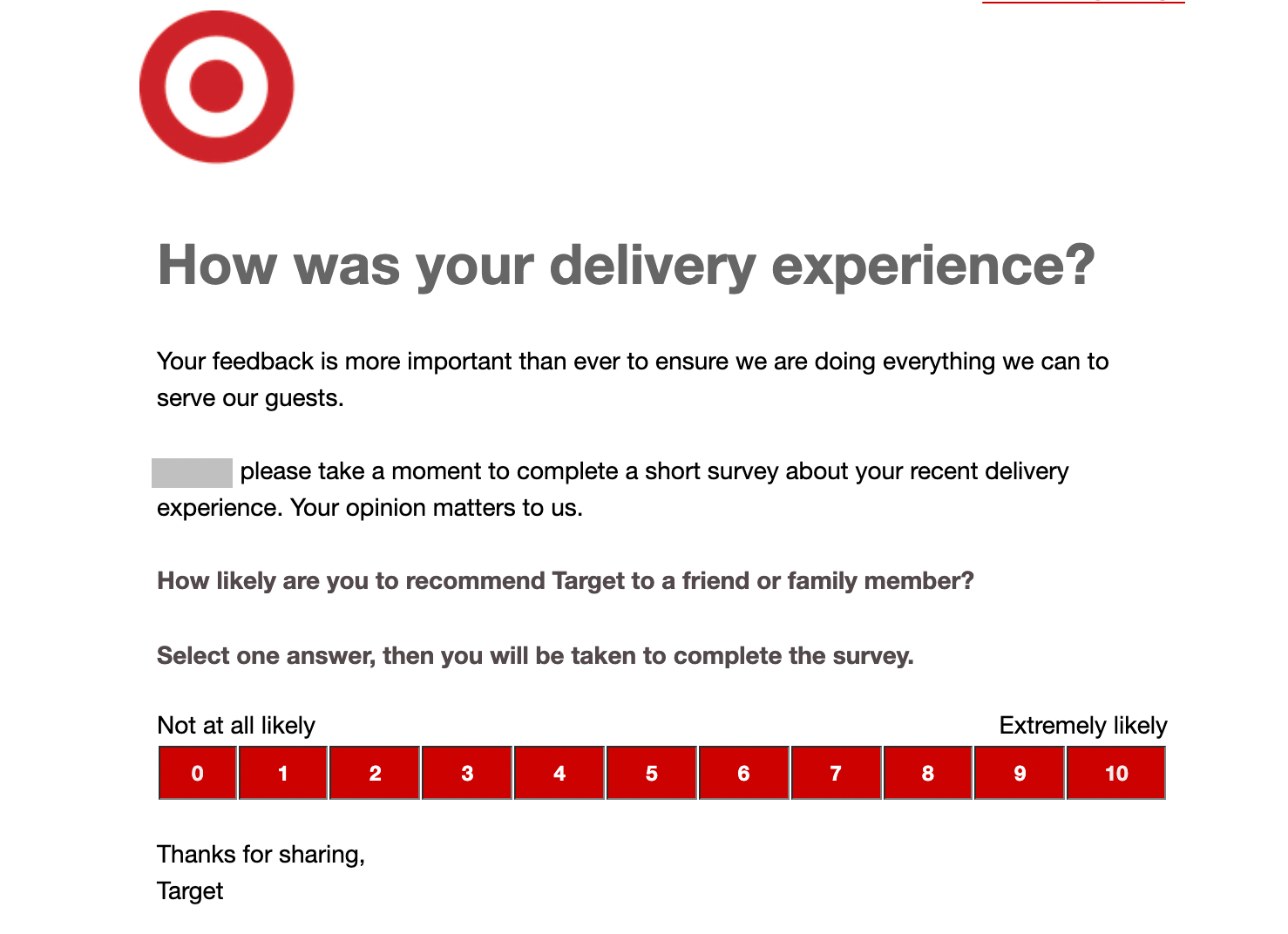 Survey question asking how was your delivery experience? And: how likely would you be to recommend Target to a friend or family member on a scale of not at all likely to extremely likely.
