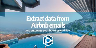 Cover image for Extract data from Airbnb emails and automate your booking workflow