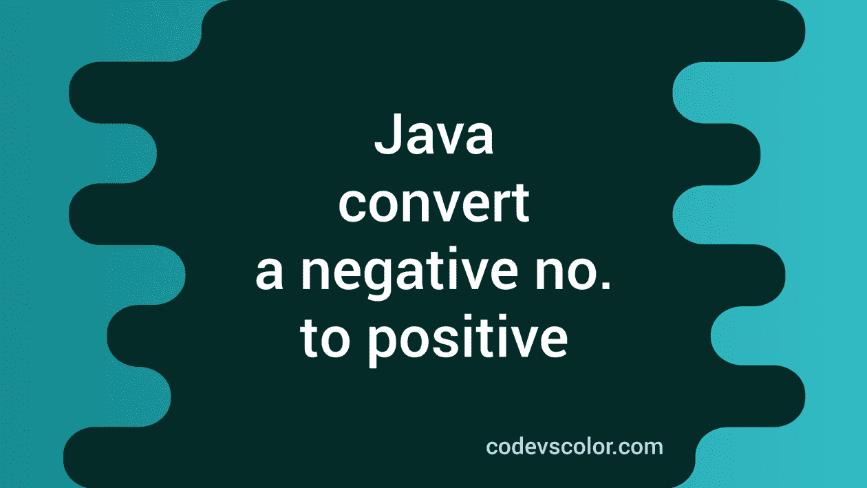 Number Is Negative Or Positive In Java