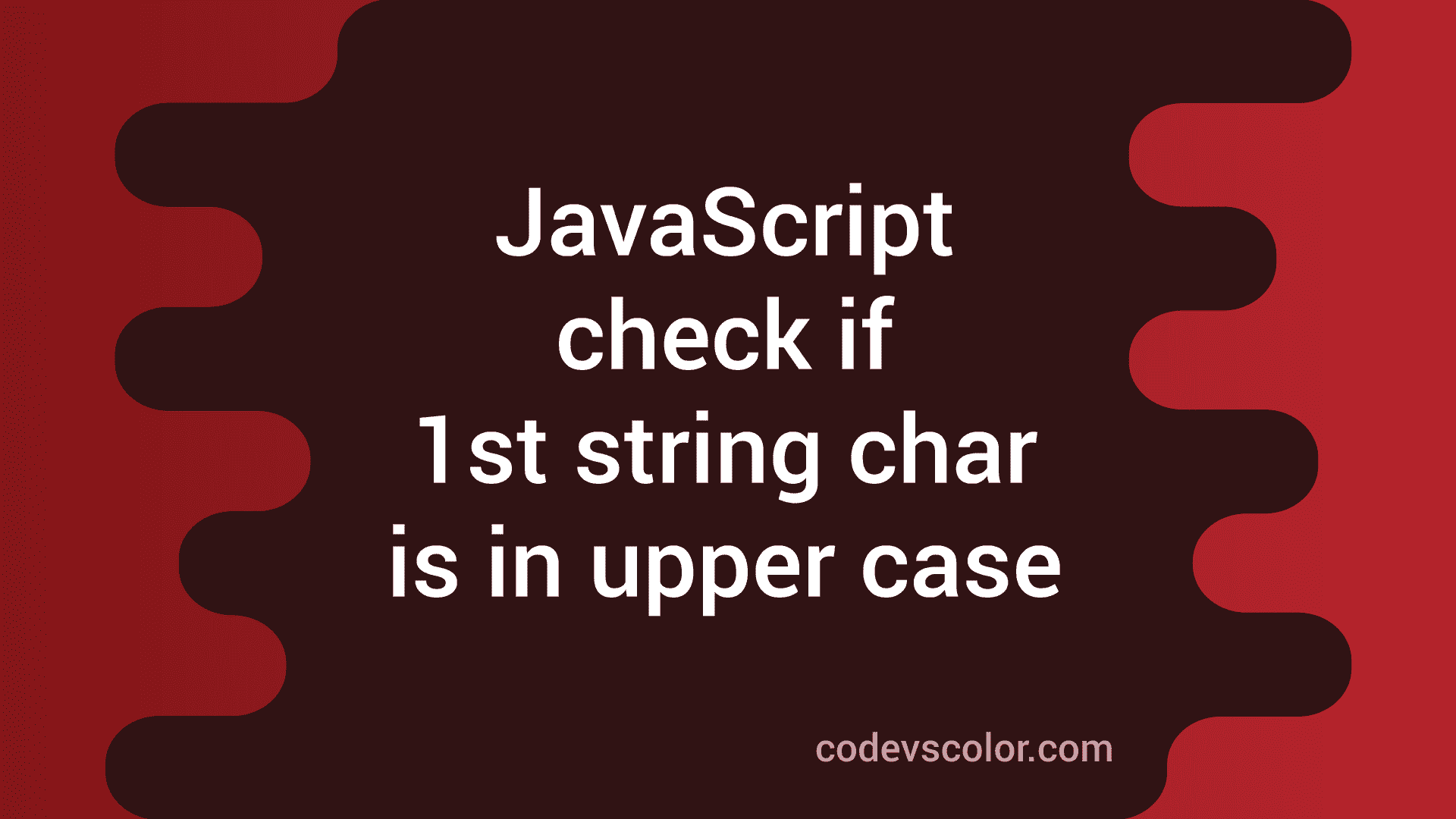 How To Check If The First Character Of A String Is Uppercase C