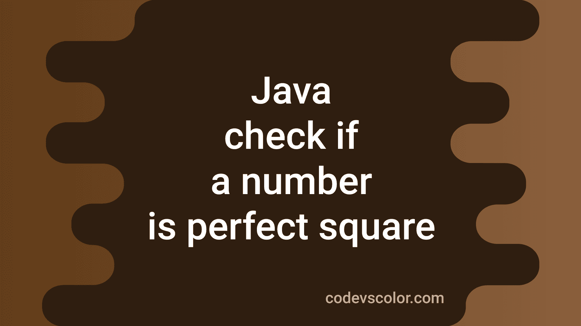 java-program-to-check-if-a-number-is-perfect-square-or-not-codevscolor