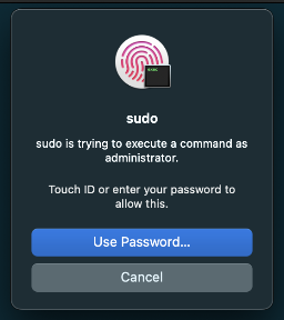 (TouchID dialog from sudo)