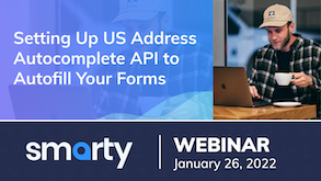 Setting Up US Address Autocomplete API to Autofill Your Forms | Webinar