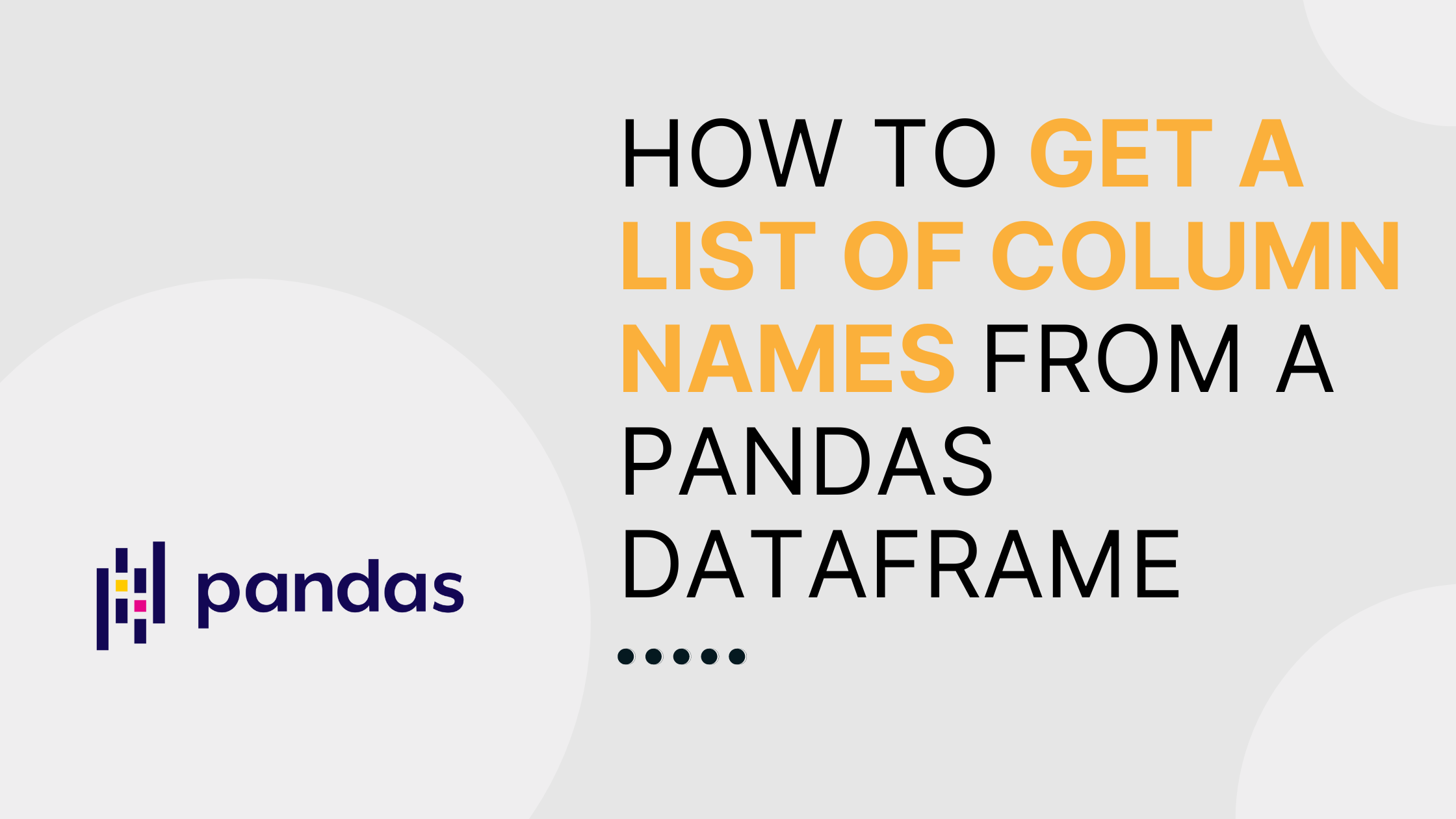 how-to-get-a-list-of-column-names-from-a-pandas-dataframe-saturn-cloud-blog