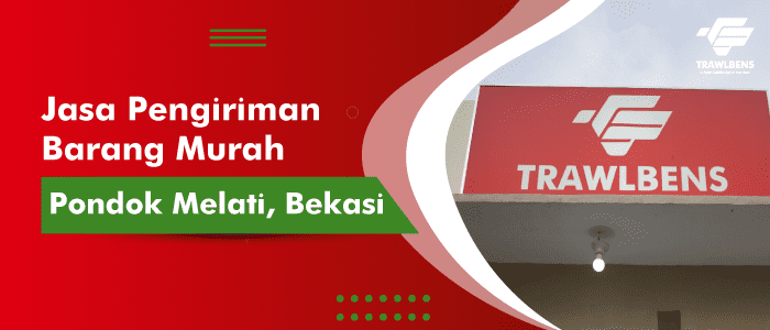 Jasa Pengiriman Barang Murah di Pondok Melati, Bekasi