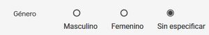 A screenshot of a website with a form field for "Genero" and radio options for "Masculino", "Femenino", "Sin especificar"