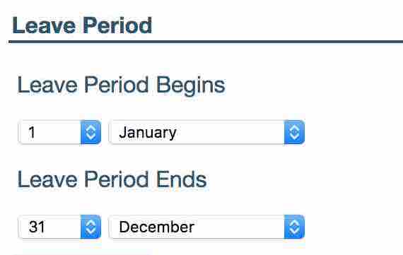 Leave Period setting showing the Leave Period Begins and Leave Period Ends options