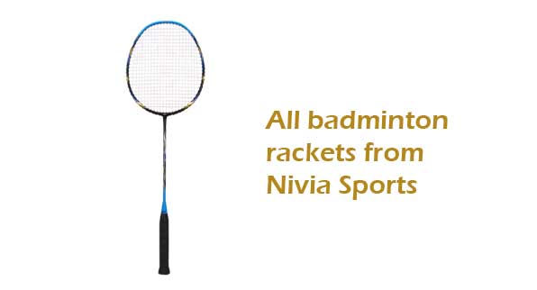 all nivia badminton rackets