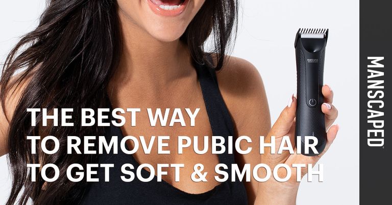 The Best Way To Remove Pubic Hair | MANSCAPED™ Blog