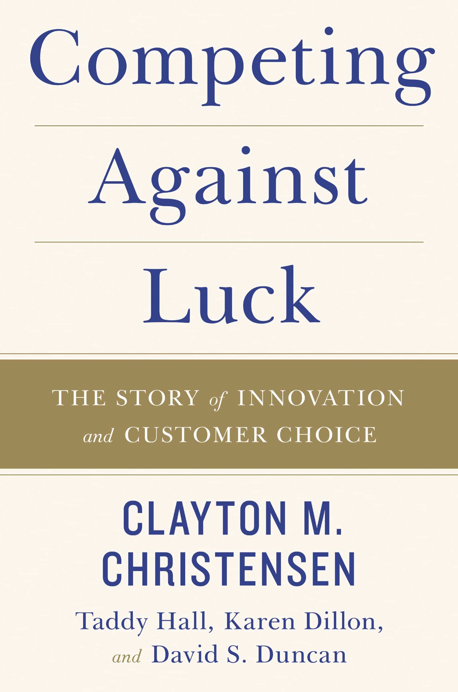 The cover of Competing Against Luck