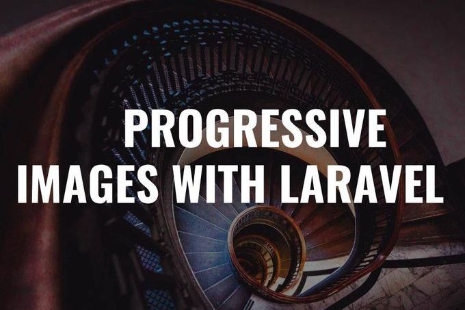 How to create progressive images in Laravel with Intervention Image