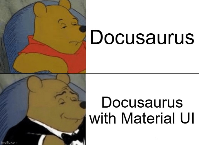 Docusaurus with MUI meme