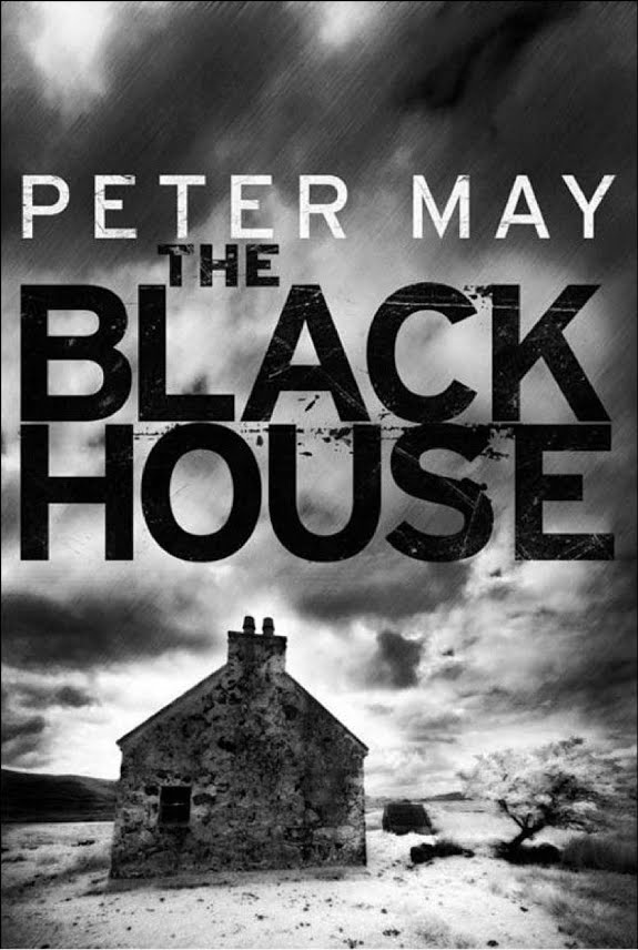 The Blackhouse: Book One of the Lewis Trilogy