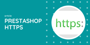 What is HTTPS And How To Setup For PrestaShop