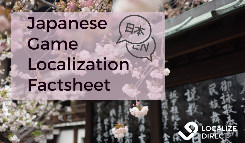 No Blood But Tolerated Suicides: 10 Secrets For Your Successful Game Localization To Japan