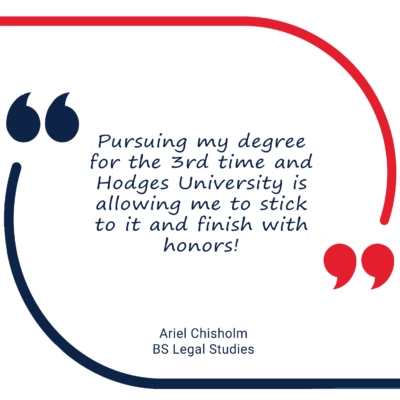 Quote from Ariel Chisolm, a legal studies graduate