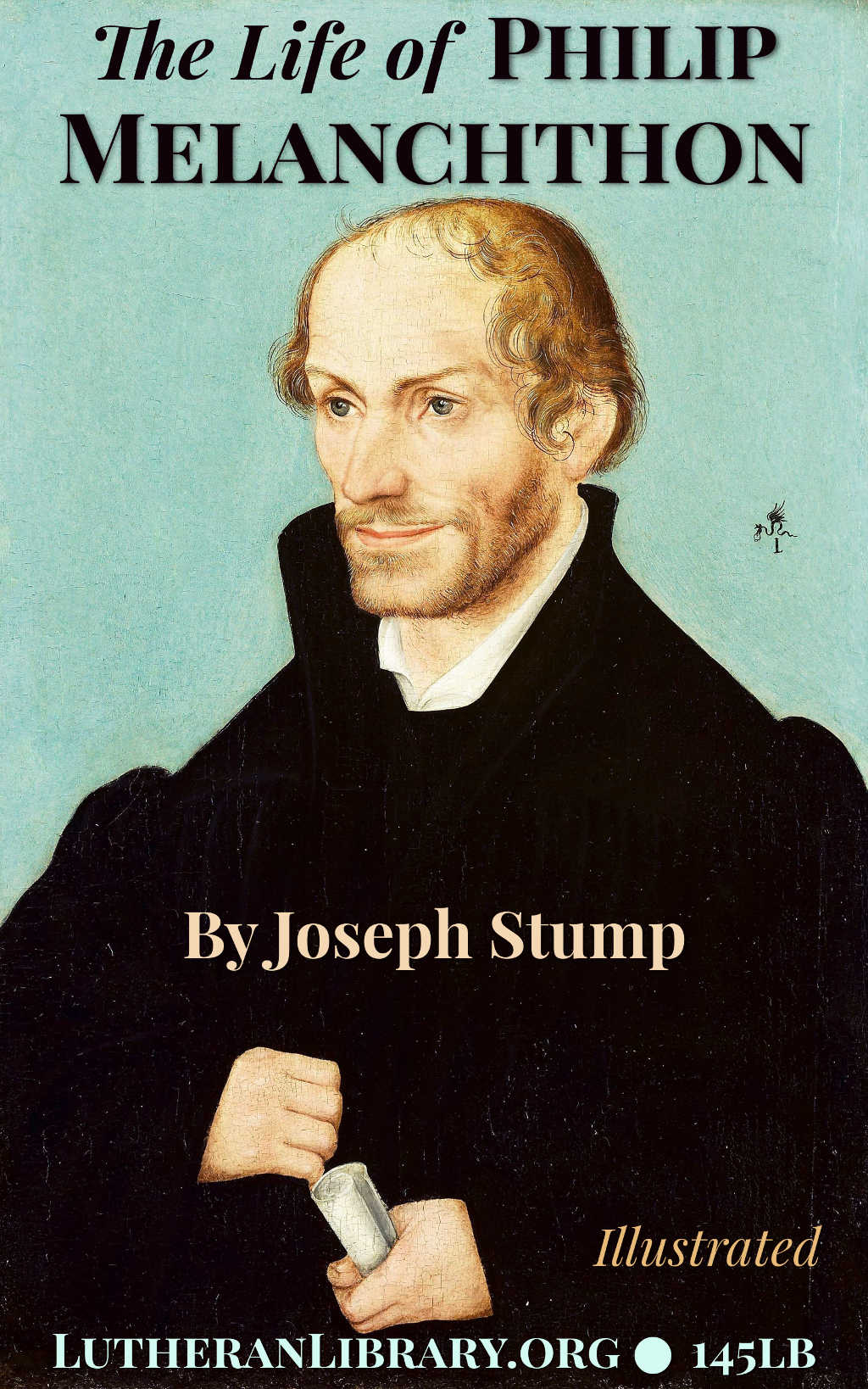 The Life of Philip Melanchthon by Joseph Stump