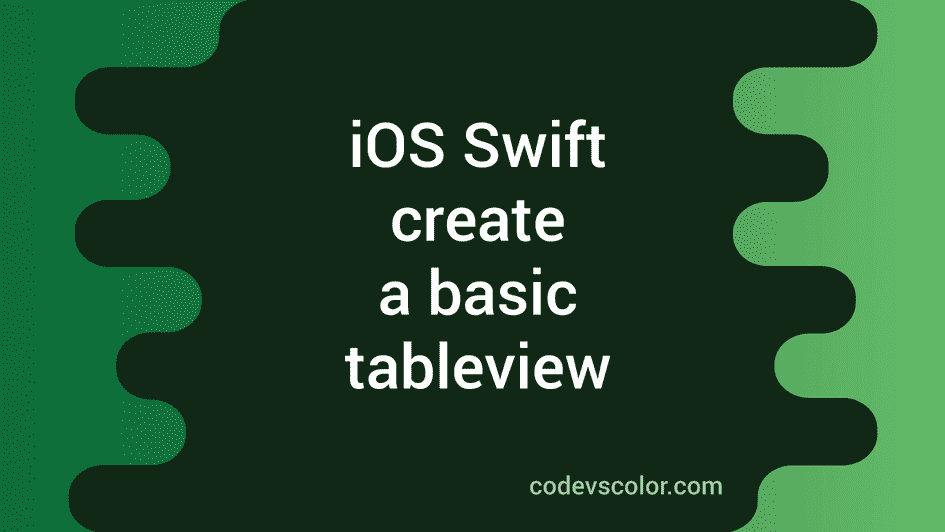 table view in swift ios