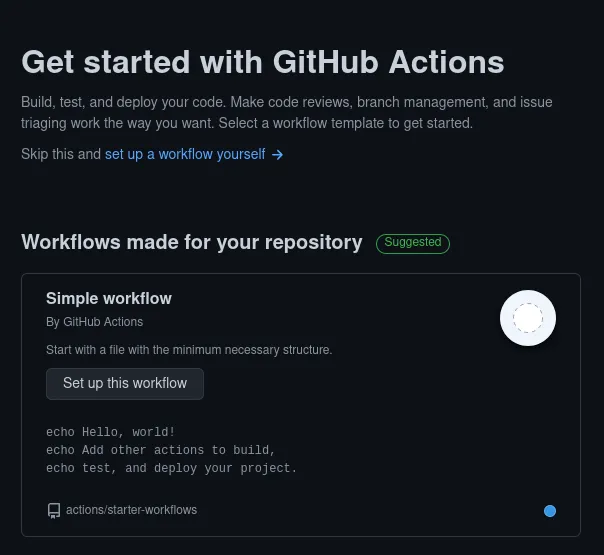 GitHub generates a simple workflow for you.