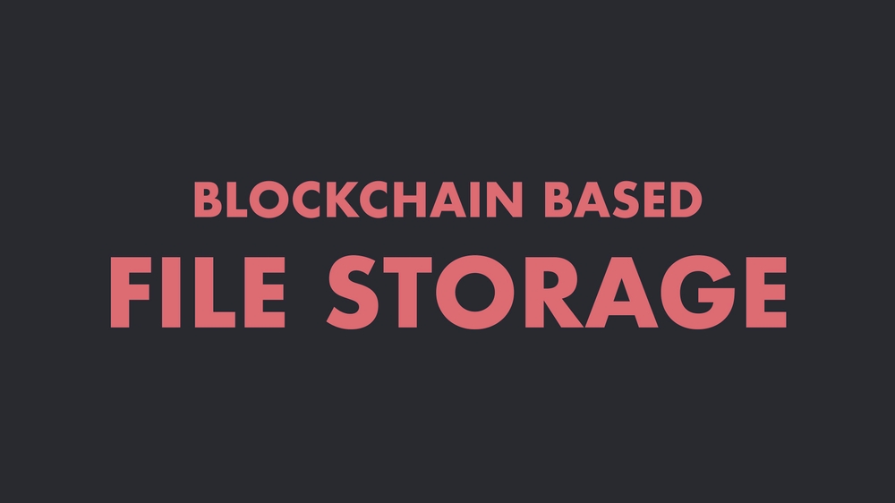 Blockchain Based File Storage in Elixir