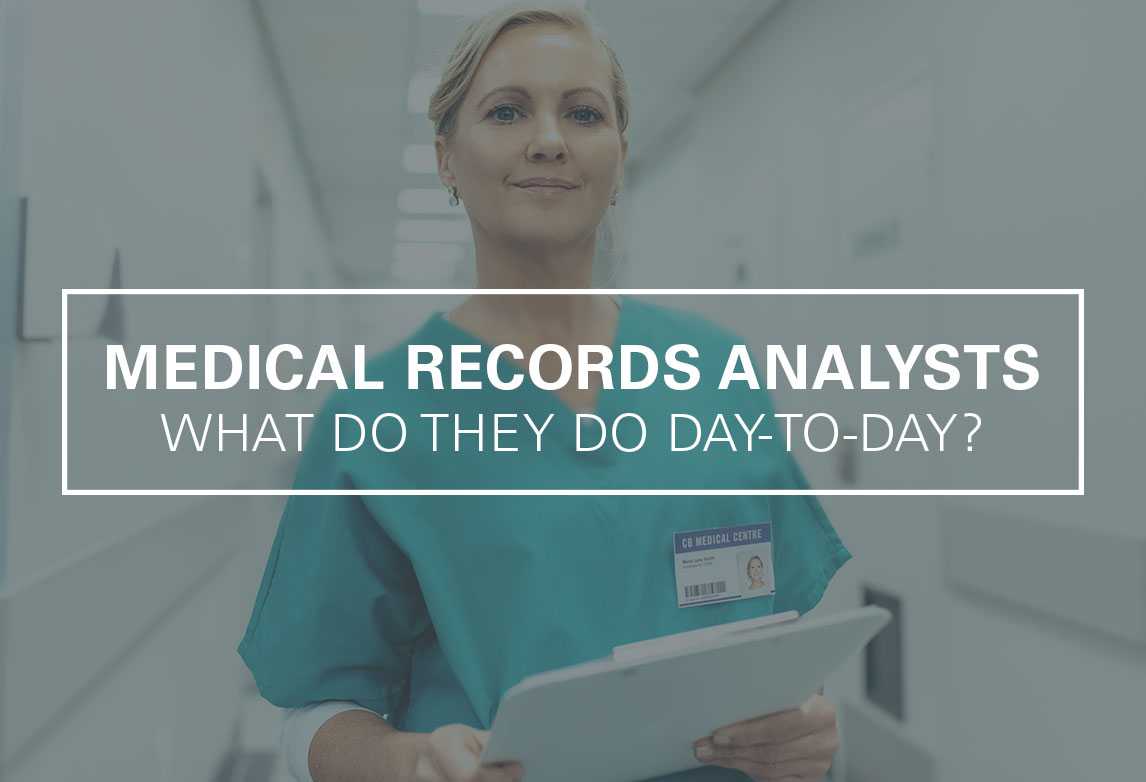 What Does a Medical Records Analyst Do?