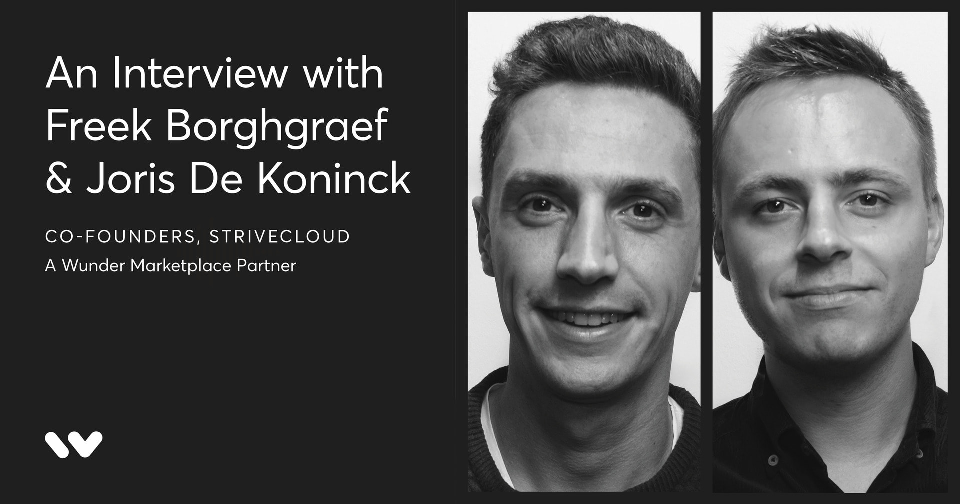 Template titled "An Interview with Freek Borghgraef & Joris De Koninck co-founders StriveCloud, a Wunder Marketplace Partner".