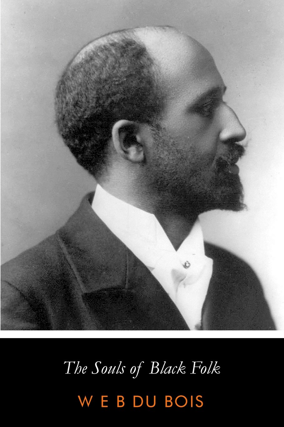 Book Review: The Souls of Black Folk by W.E.B. Du Bois