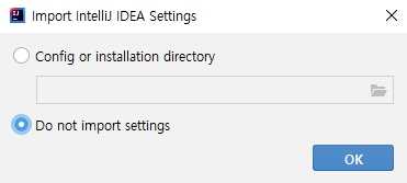 IntelliJ IDEA Community 클릭 후 'Do not import settings' 선택