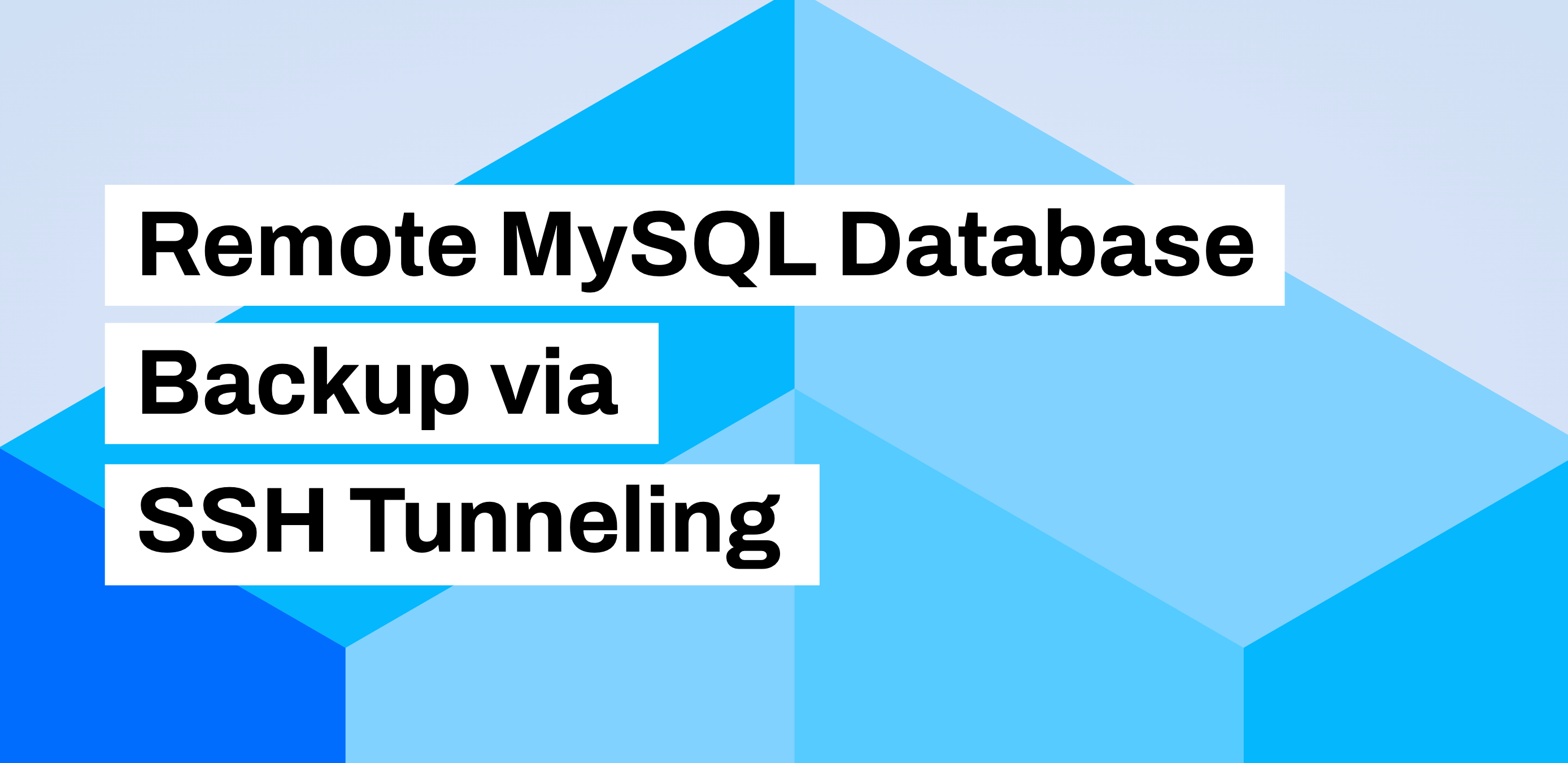 Remote MySQL Database Backup via SSH Tunneling