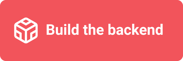 Build the backend