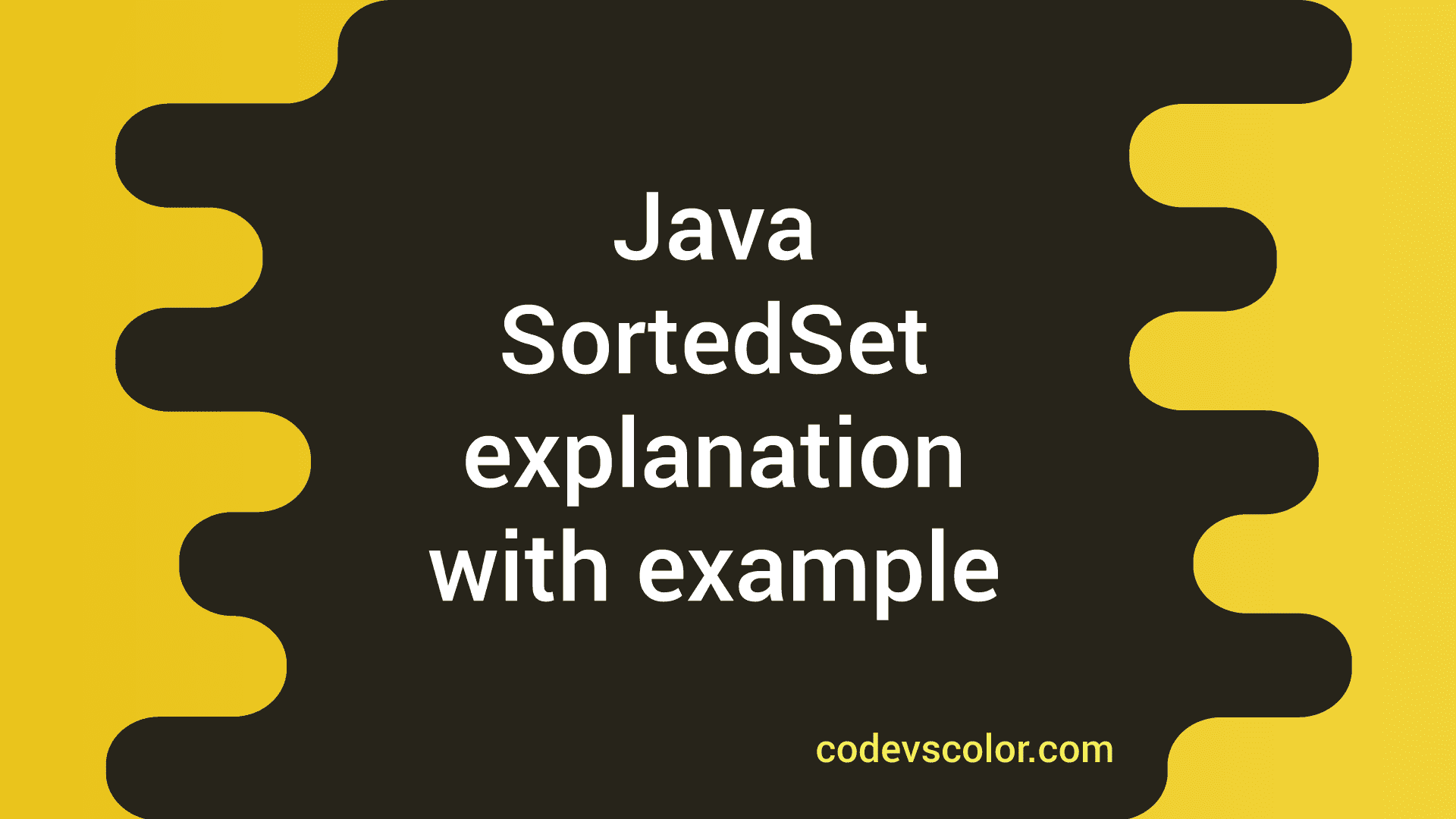 sortedset-in-java-explanation-with-example-codevscolor