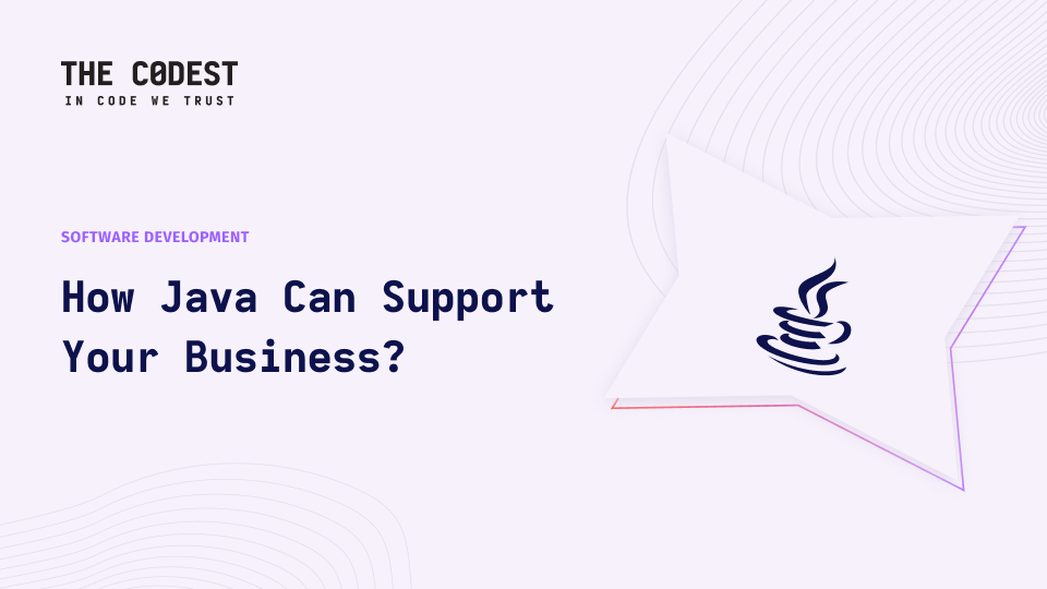 How Java Can Support Your Business?   - Image