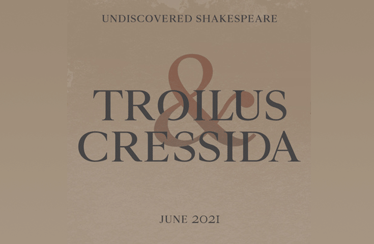 Undiscovered Shakespeare: Troilus and Cressida – PT 3