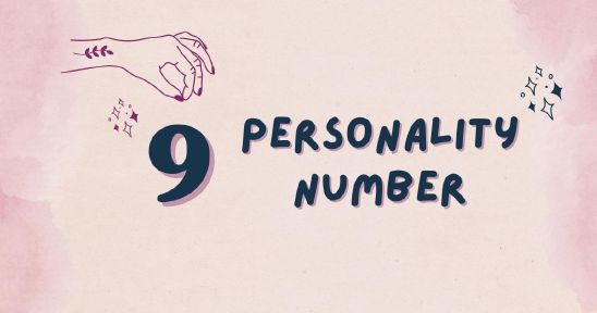 Personality Number 9 Explained
