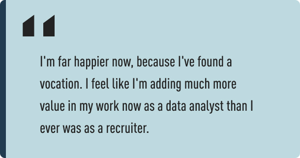 A quote from Chad about his career change journey