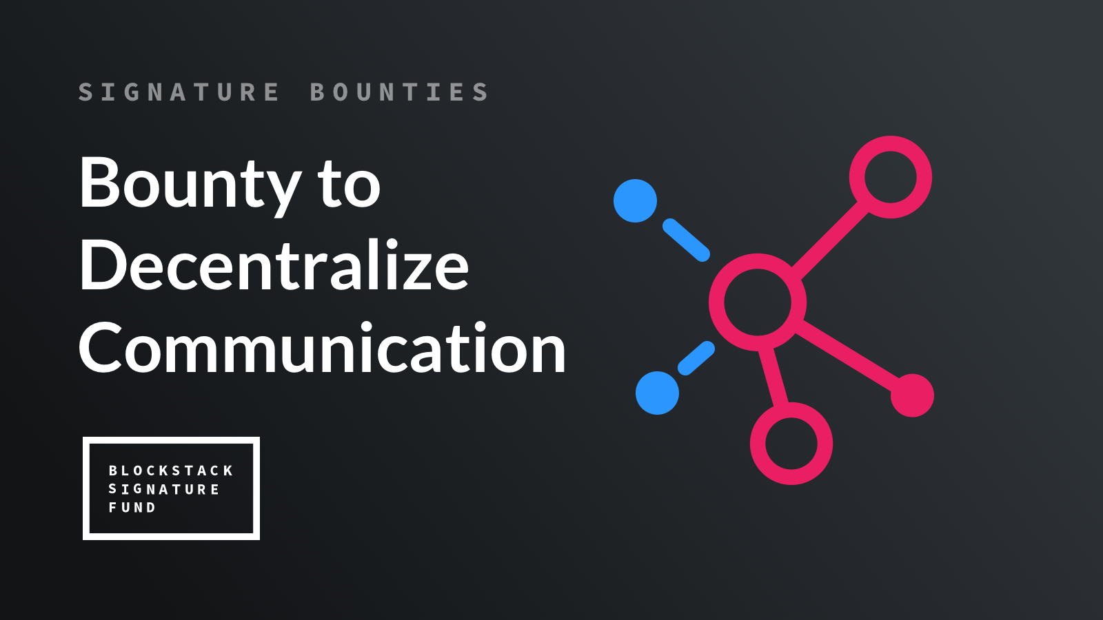 Blockstack Chat Bounties