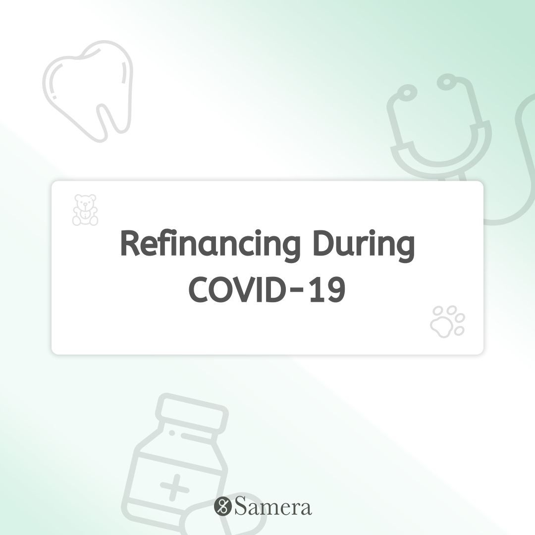 Refinancing During COVID-19
