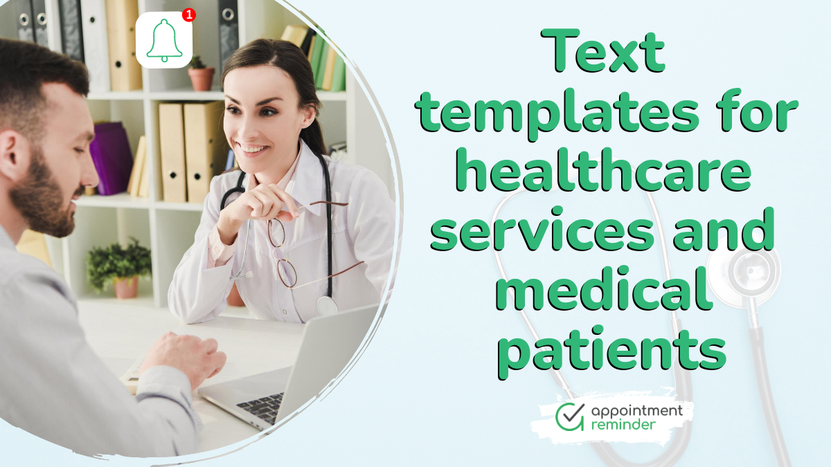 Ready Text Templates for Healthcare Services and Medical Patients for Appointment Scheduling Software