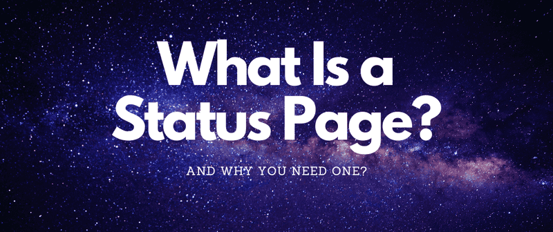 Status Page: What It Is and Why You Need It? - Odown - uptime monitoring and status page