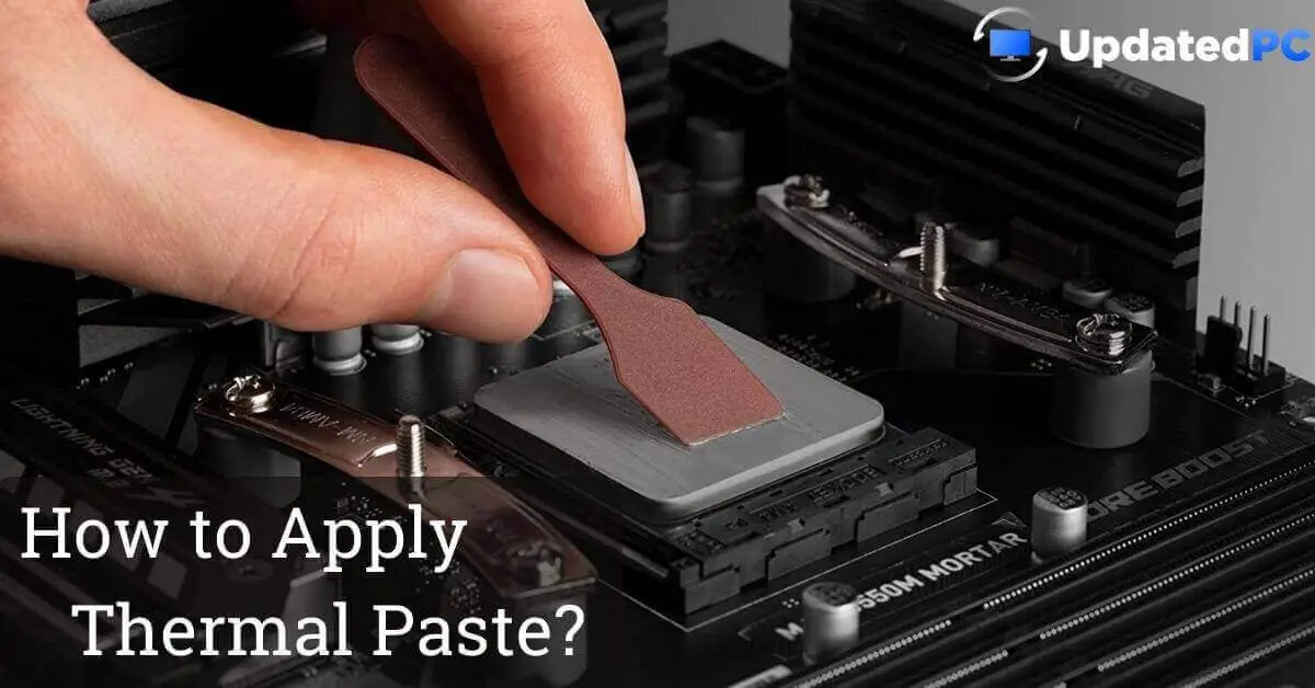How to Apply Thermal Paste?