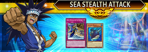 Sea Stealth Attack Breakdown | YuGiOh! Duel Links Meta