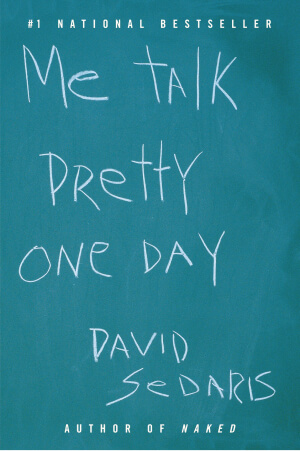 Image of David Sedaris's book Me Talk Pretty One Day