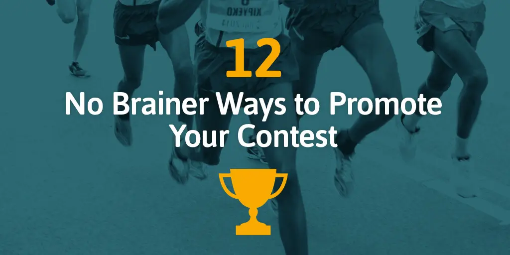12-No-Brainer-Ways-to-Promote-Your-Contest
