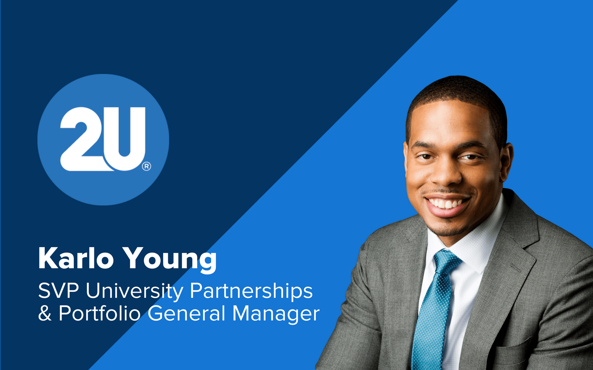 Karlo Young, SVP of University Partnerships and Portfolio General Manager