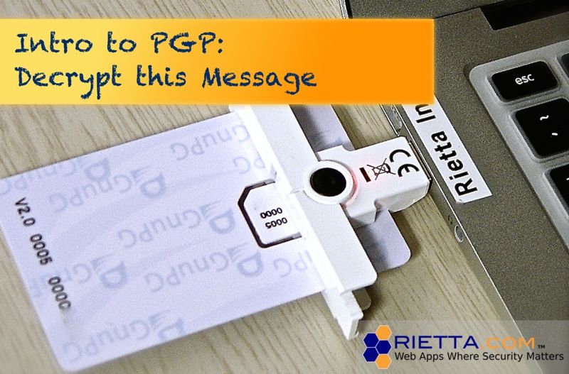 Introduction to OpenPGP: Decrypt this Message