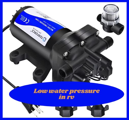 How to Troubleshoot Low Water Pressure in Your RV