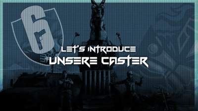 Let’s Introduce - Unsere Caster