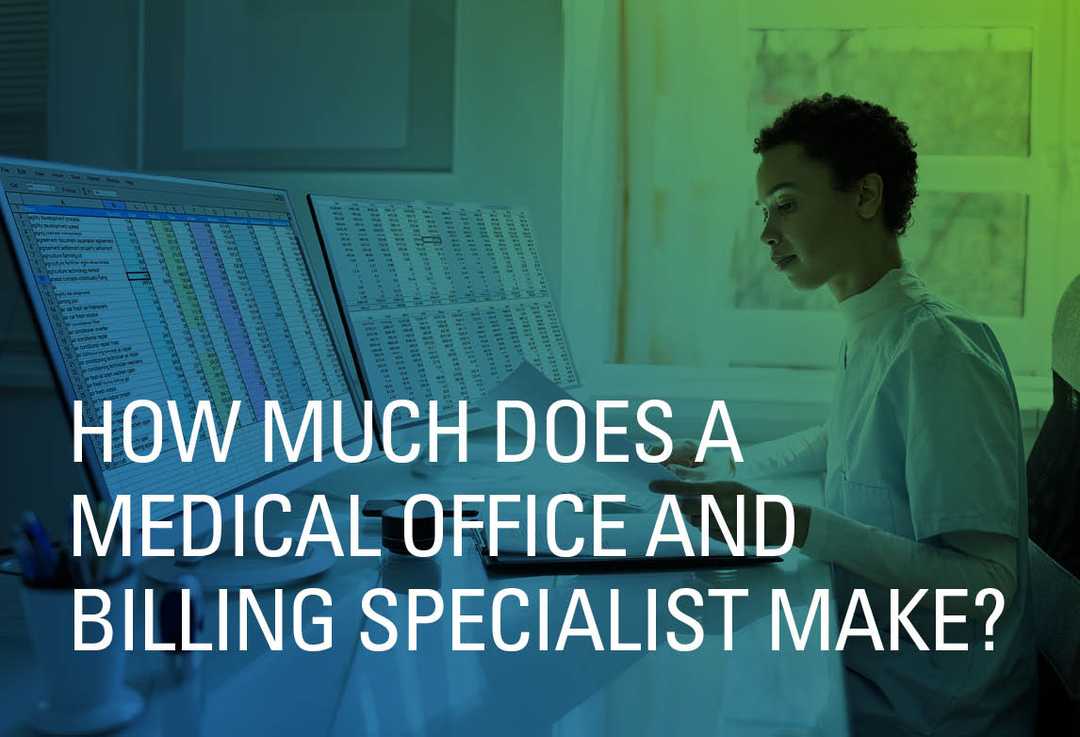 Medical Office and Billing Specialist Pay Information UMA