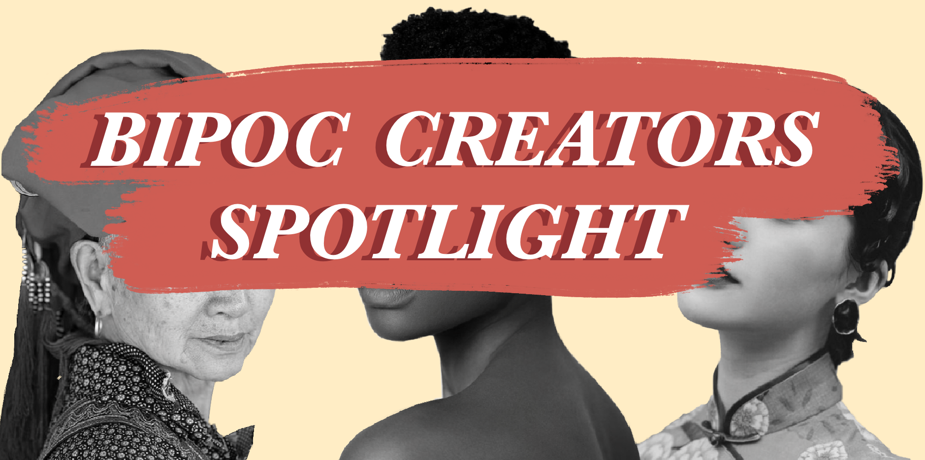 BIPOC Creators Spotlight